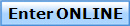 Enter ONLINE