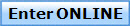Enter ONLINE